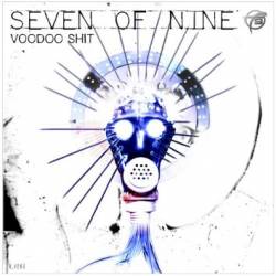 Seven Of Nine : Voodoo Shit